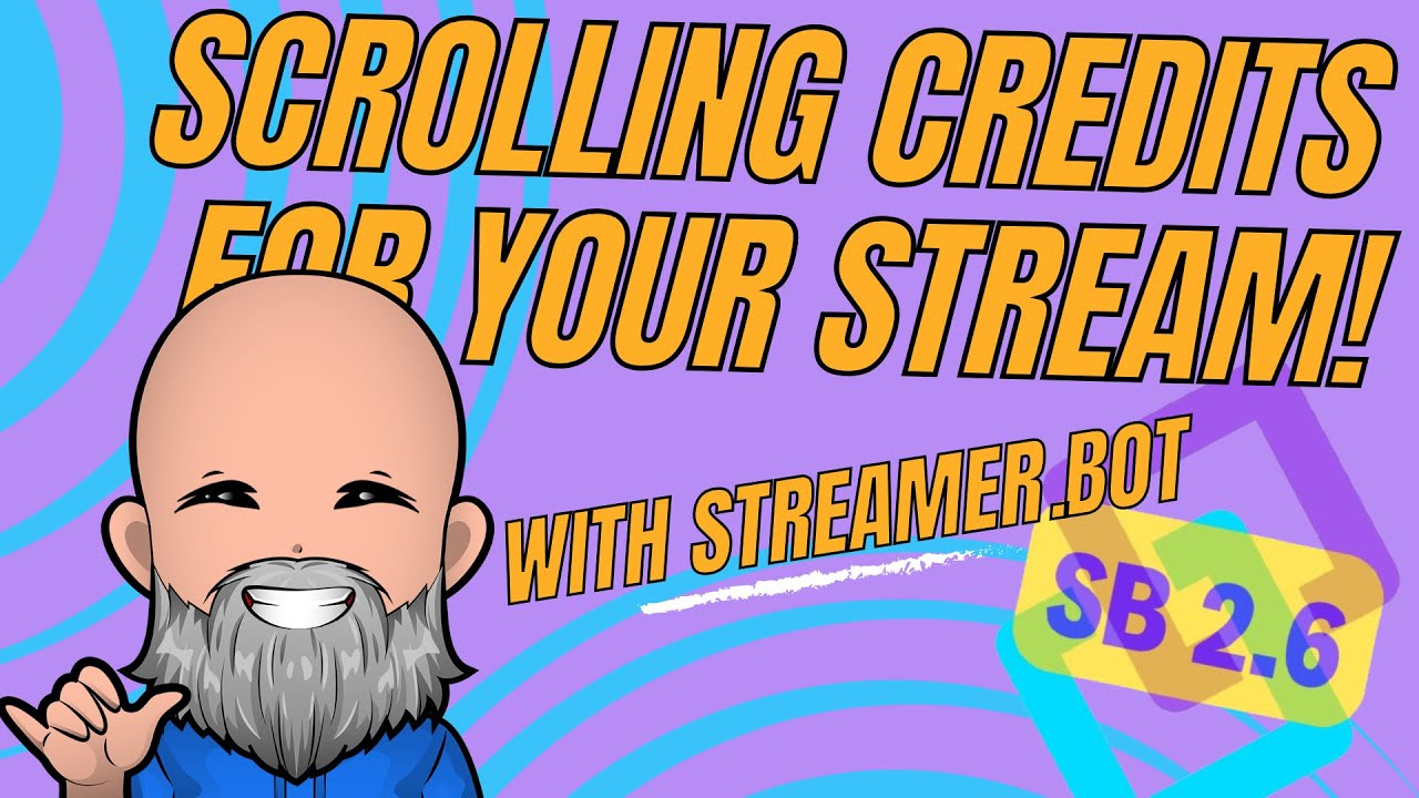 FREE Scrolling Credits for Stream with Streamerbot!