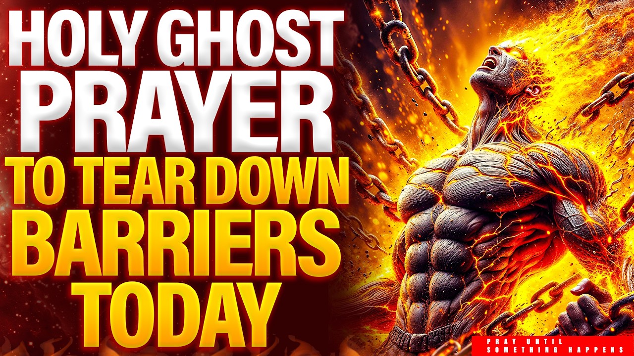 Prayer In The Holy Ghost | Powerful Prayer to Open Doors and Break Barriers