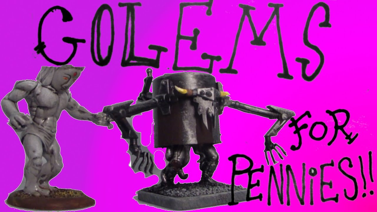 Making GOLEM Miniatures (Killa Kans) For Pennies