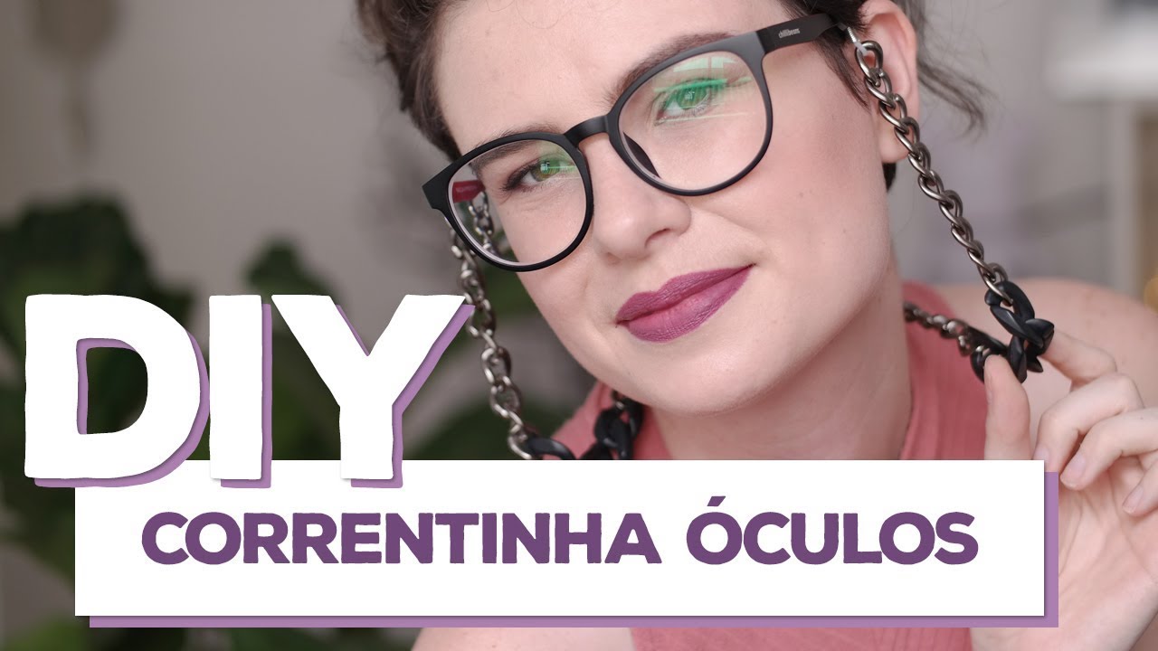 COMO FAZER CORRENTINHA PARA ÓCULOS | Tendência Verão