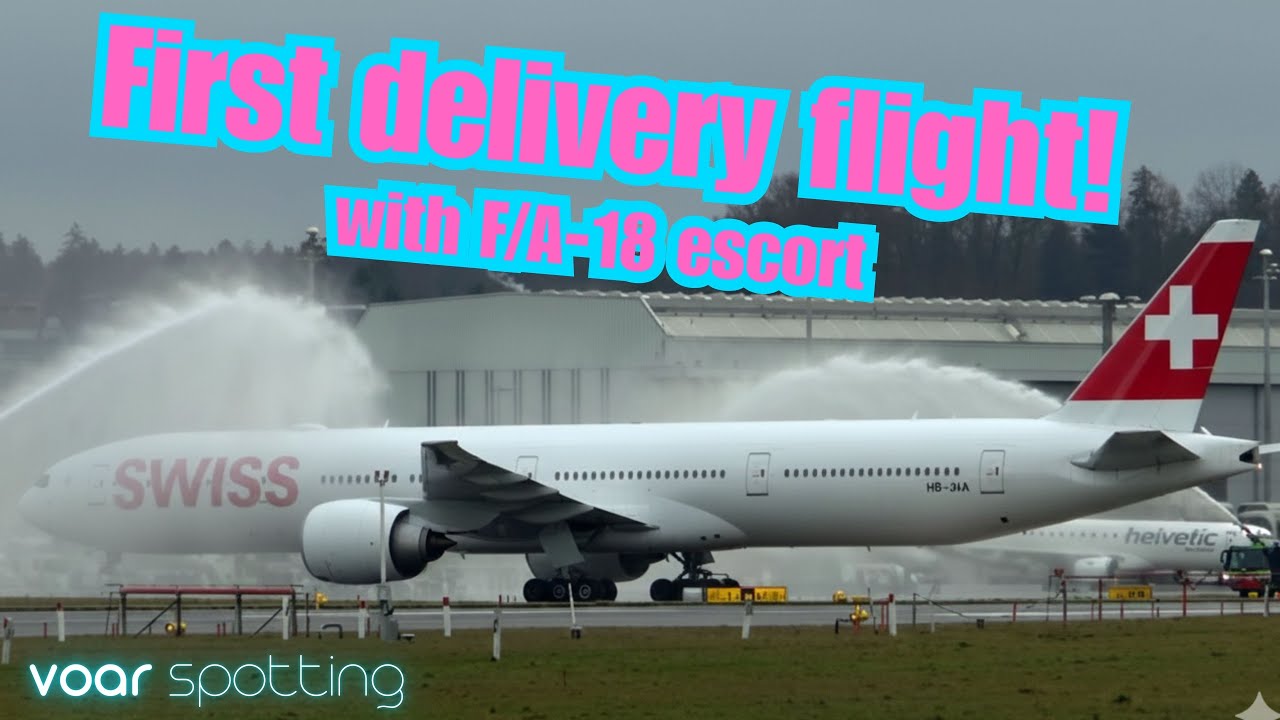 SWISS First Boeing 777 delivery! - low pass with F/A-18 & landing at Zurich Airport