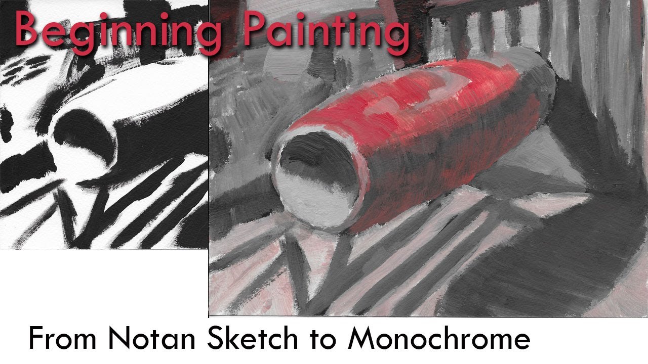 Painting an Object in Monochrome -- Beginning with Notan
