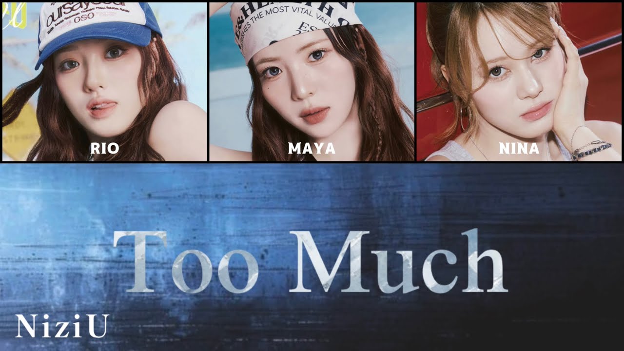 NiziU 【 Too Much 】パート分け/歌割り フルサイズ