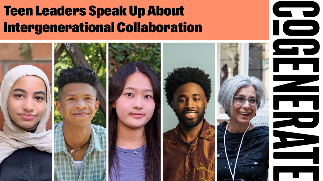 Teen Leaders Speak Up About Intergenerational Collaboration