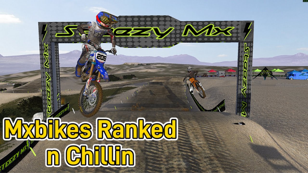 Mxbikes Ranked n Chillin