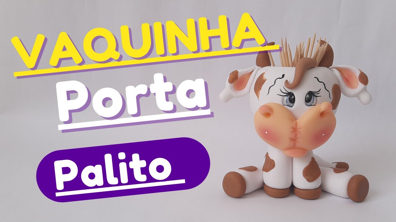 DIY- Porta Palito vaquinha em biscuit passo a passo
