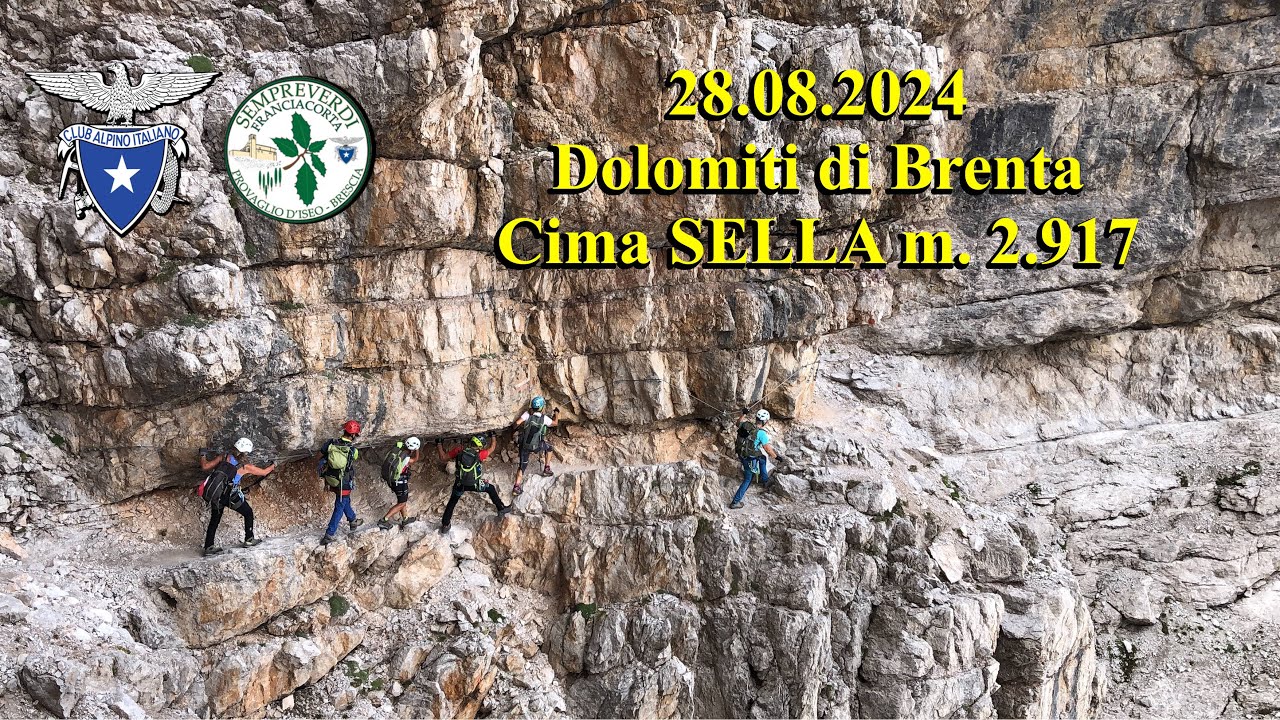 2024.08.28 Dolomiti di Brenta, Cima SELLA m. 2.917 e sentiero Benini - Sempreverdi Franciacorta