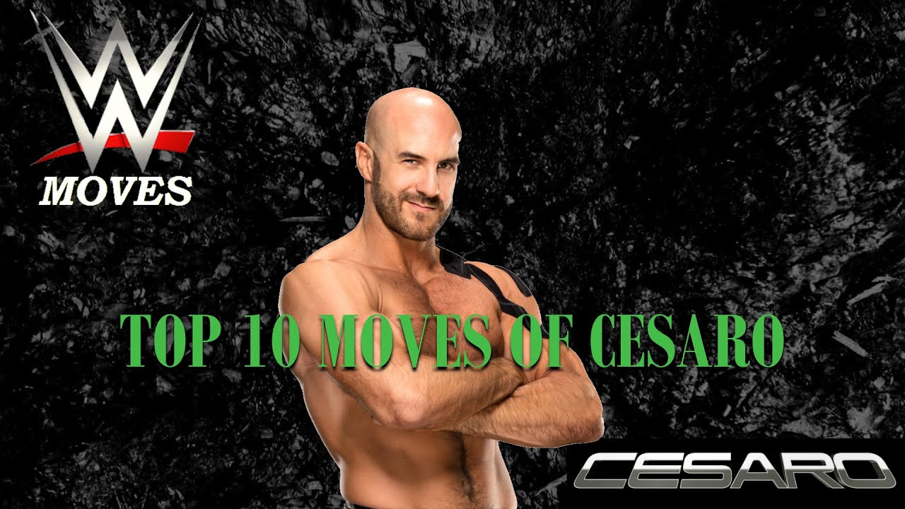 TOP 10 MOVES OF CESARO