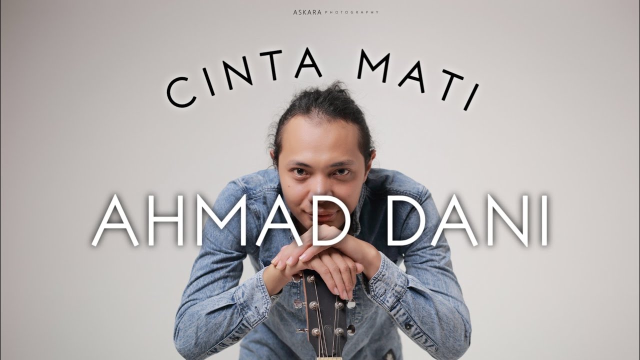 FELIX IRWAN | AHMAD DHANI - CINTA MATI