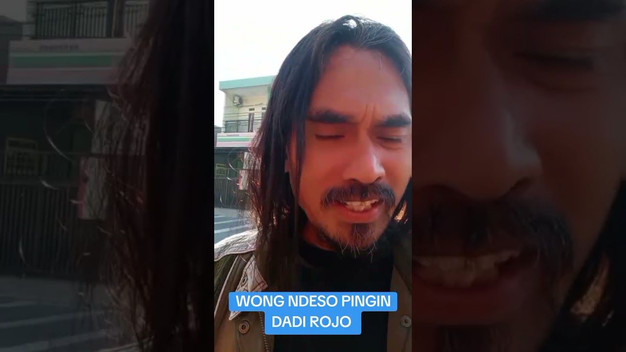 WONG NDESO PINGIN DADI ROJO 