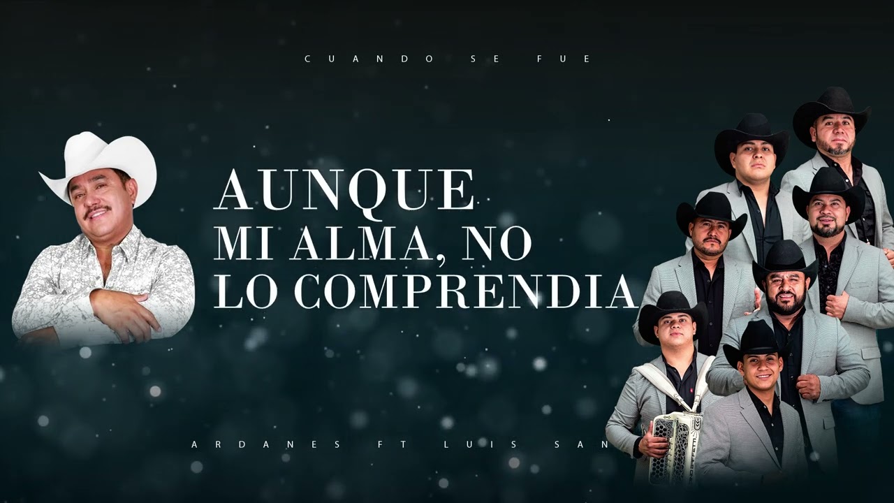 Cuando Se Fue (Lyrics Video) - Conjunto Ardanés Ft. Luis Sanchez (Estreno 2026)