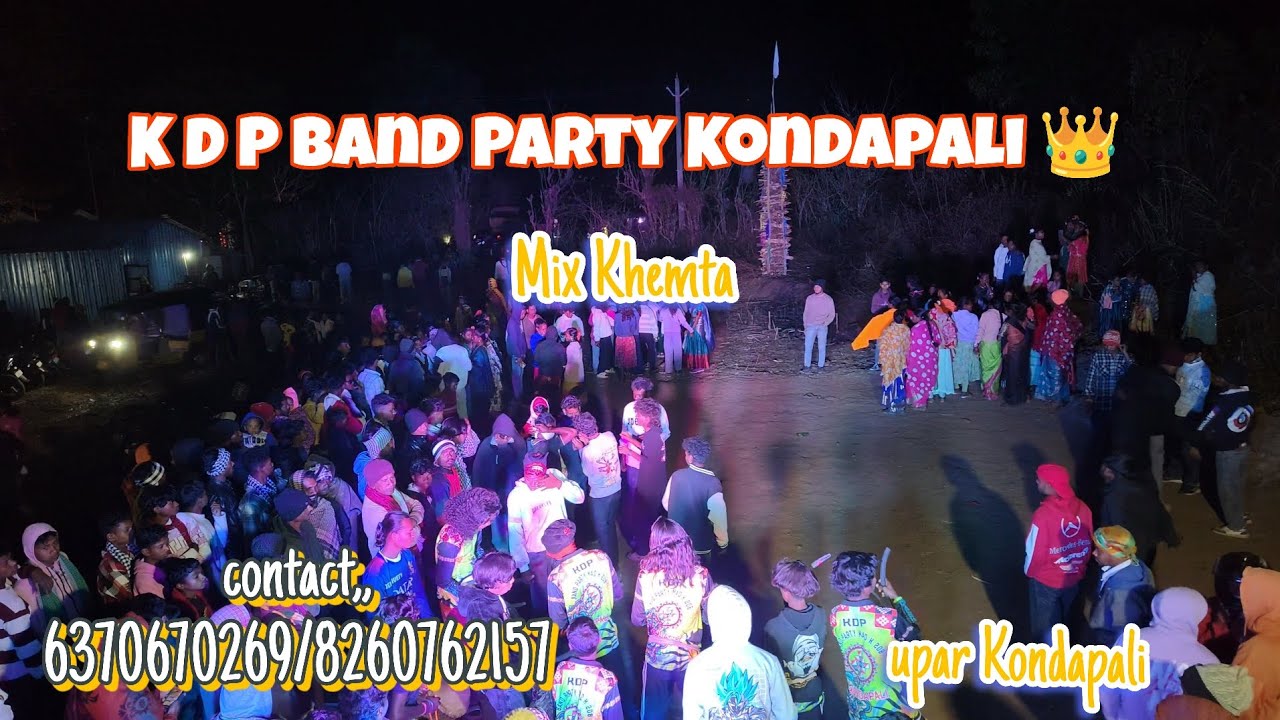 K D P Band Party Kondapali King 👑 Contact 6370670269,,,8260762157 Mix Khemta 