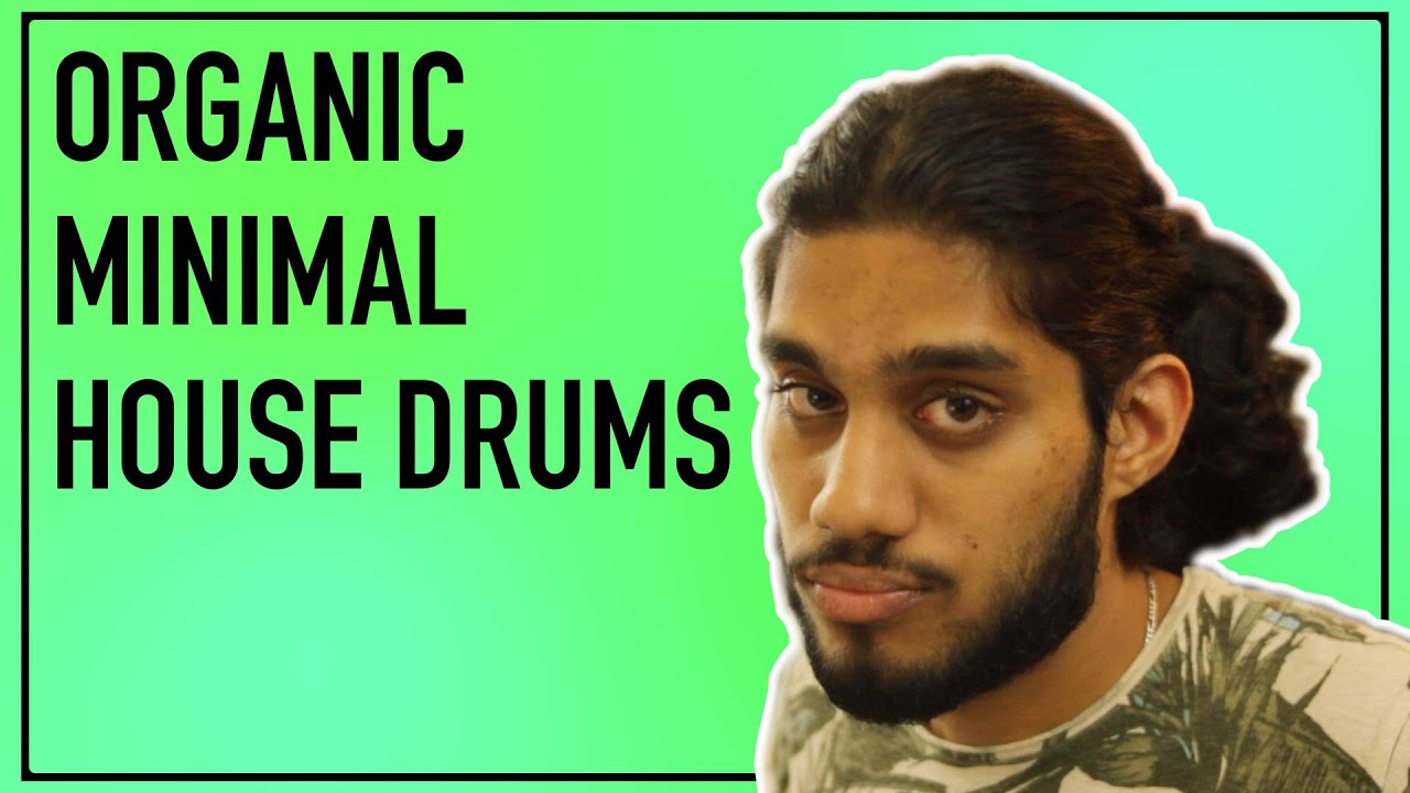 Organic minimal house drums in ableton