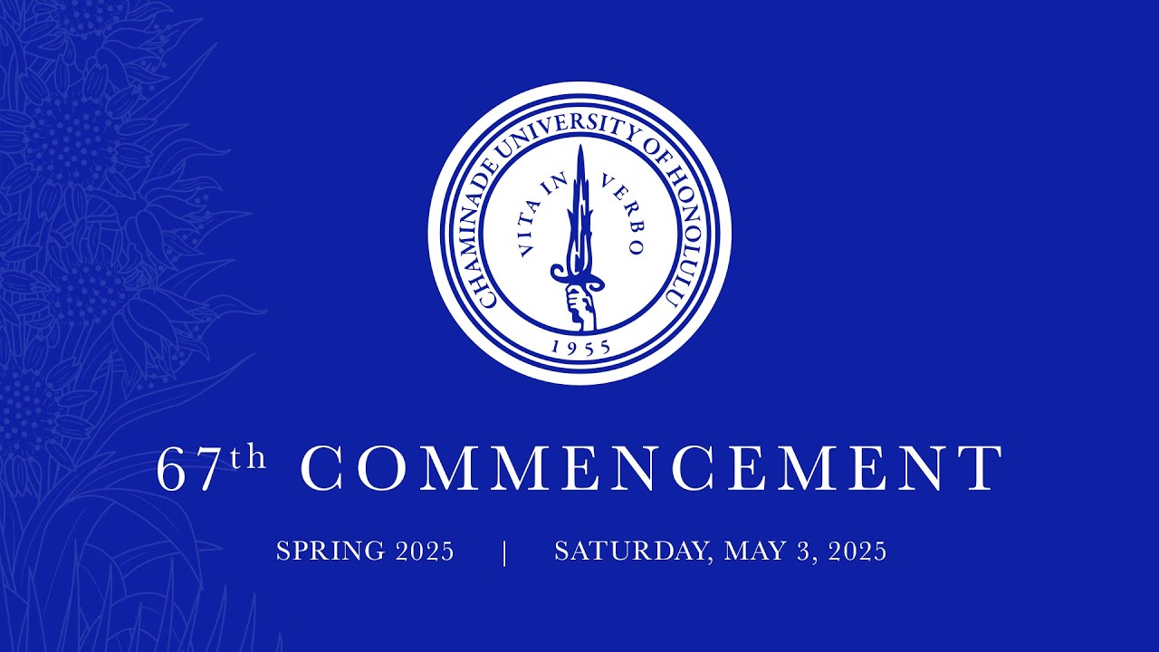 Chaminade University 67th Commencement - Graduate Programs