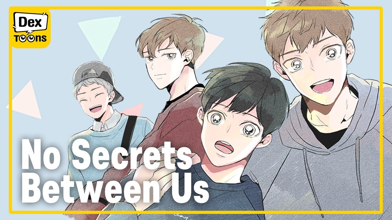 No Secrets Between Us (Official Trailer) | DexToons