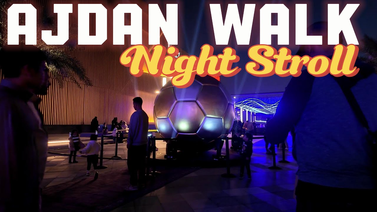 Ajdan Walk :  Night Stroll
