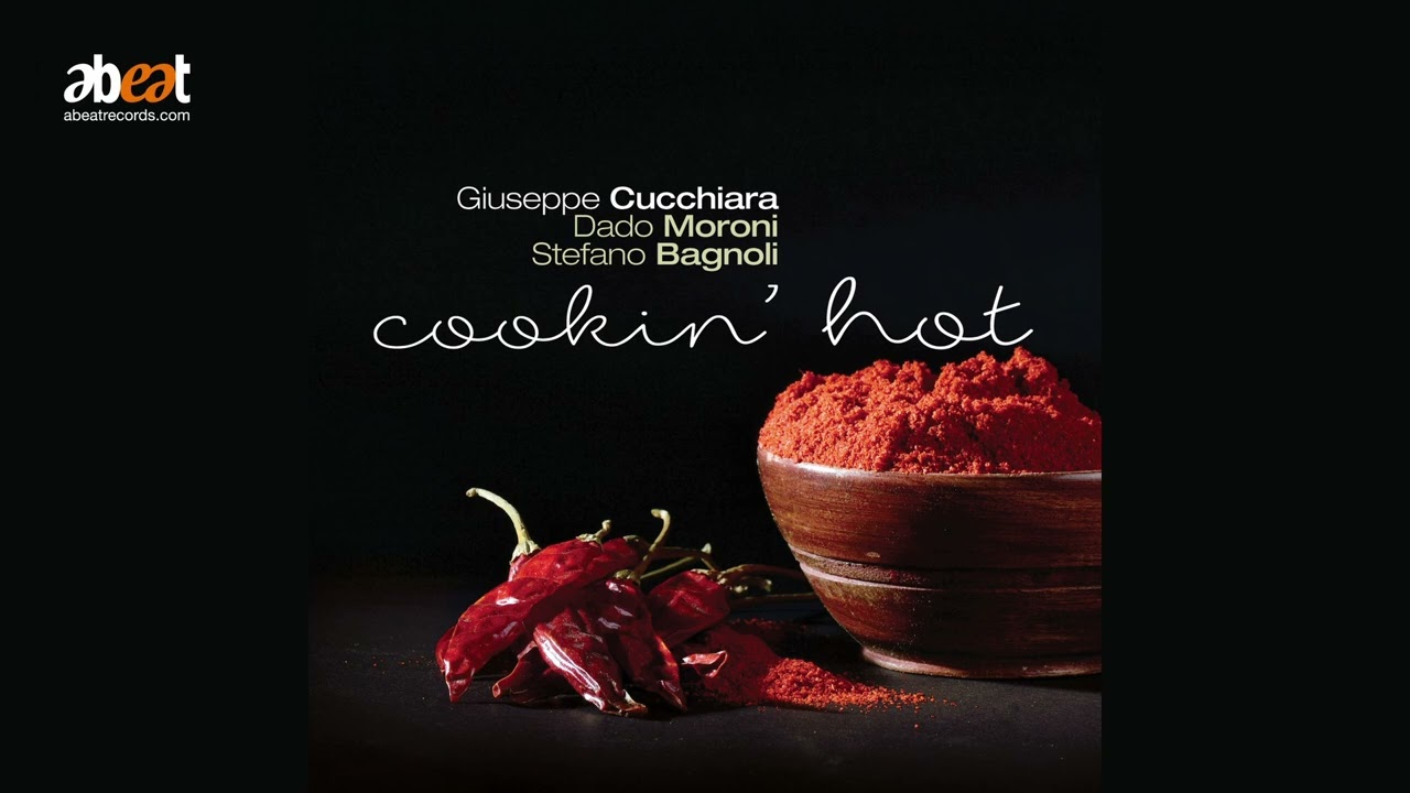 Just in Time – Giuseppe Cucchiara, Dado Moroni & Stefano Bagnoli (Official Audio) – Abeat Records