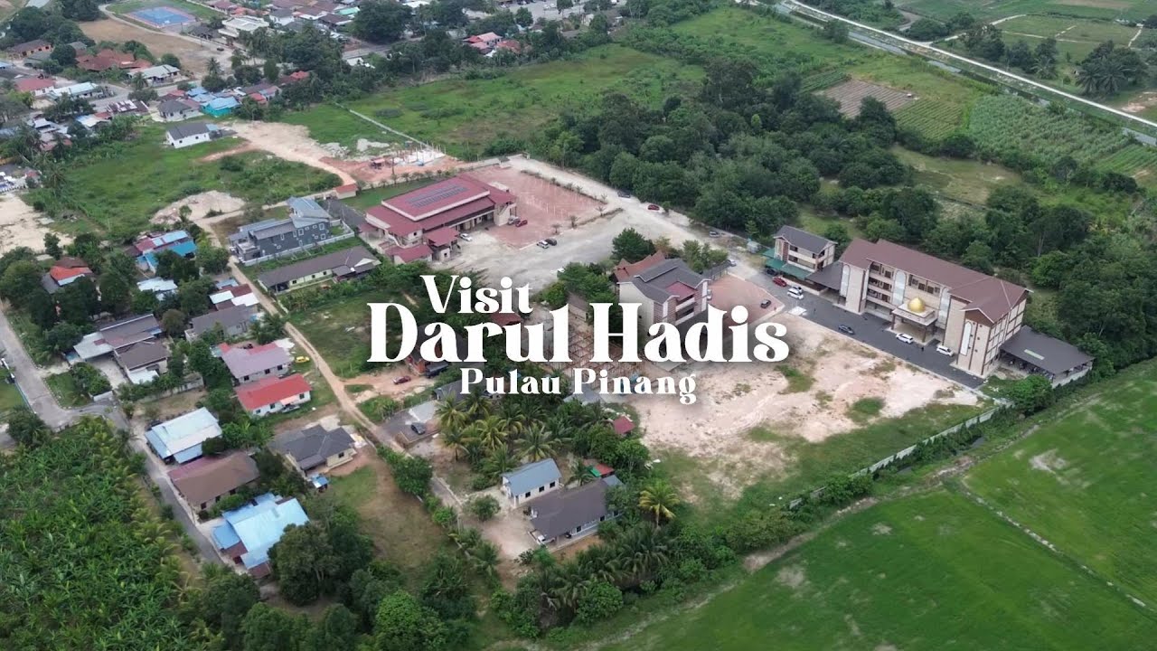 Visit Darul Hadis Pulau Pinang