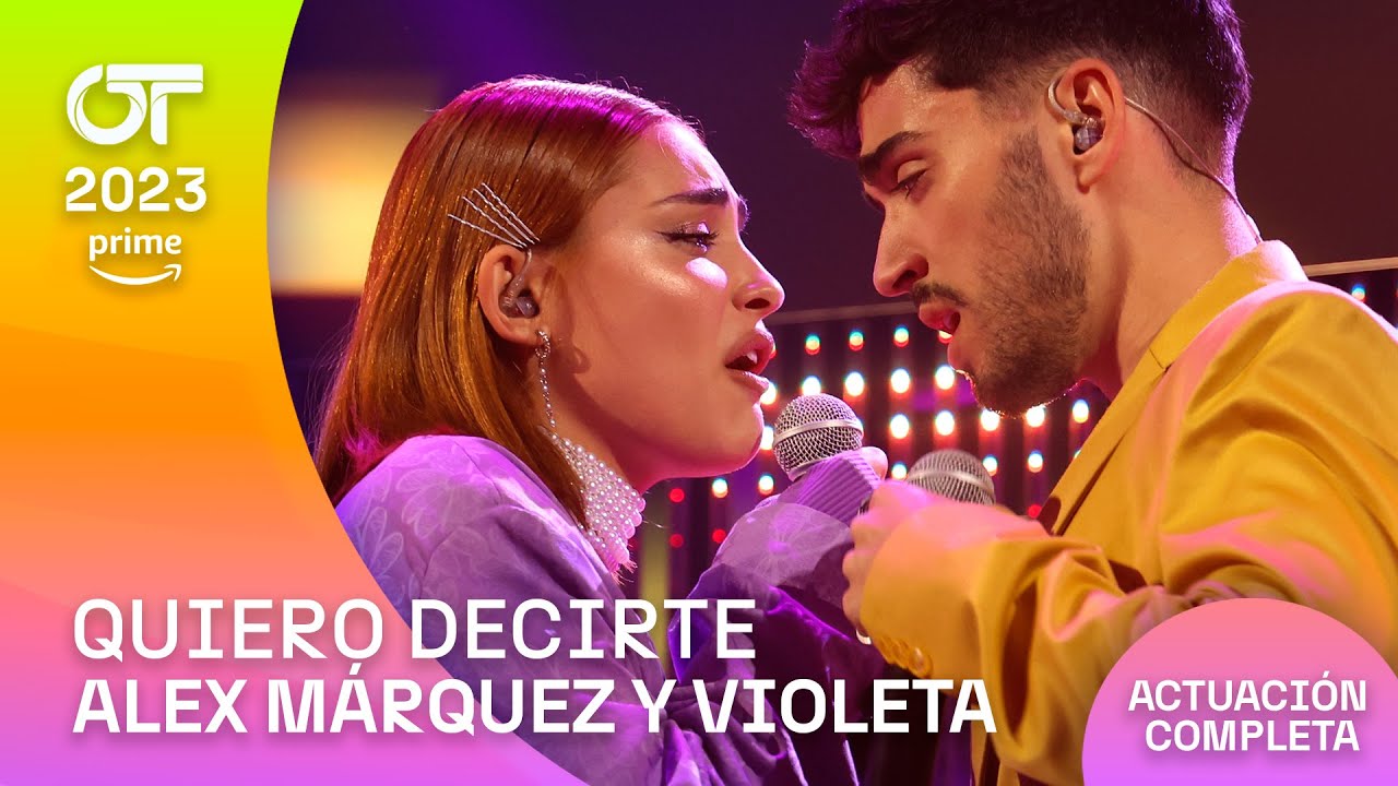 “QUIERO DECIRTE”- ALEX MÁRQUEZ y VIOLETA | GALA 2 | #OT2023
