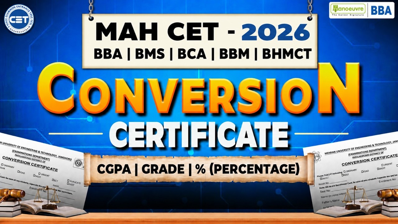 MAH CET BBA/BMS/BCA/BBM/BHMCT 2026 Conversion Certificate | CGPA to Percentage, Grade Conversion