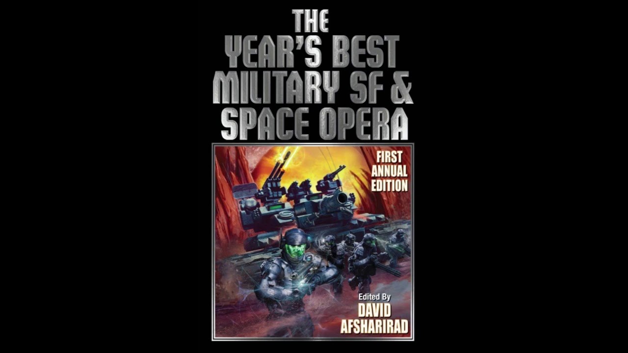 BFRH: The Year's Best MilitarySF & Space Opera Round Table