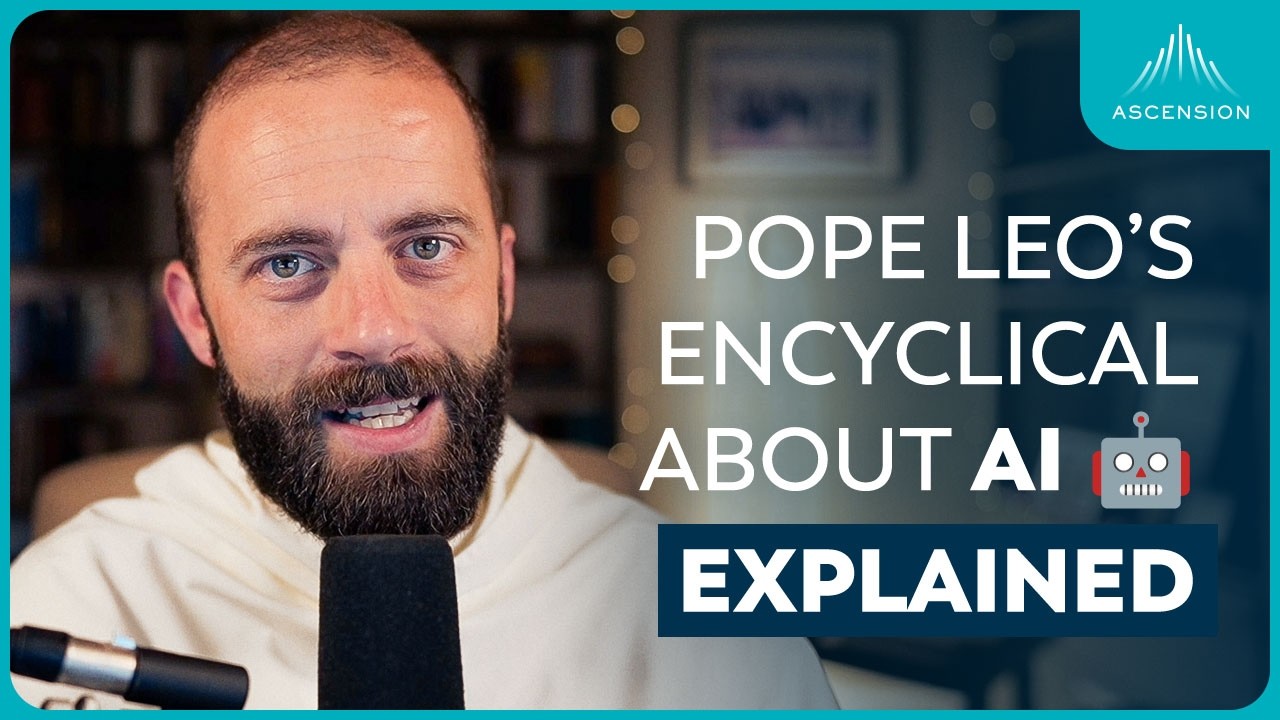 Pope Leo XIV&rsquo;s AI Encyclical Explained (w/ Fr. Gregory Pine)