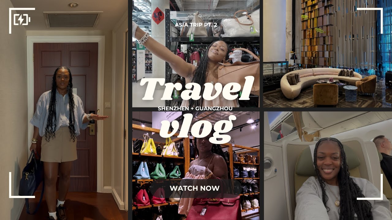 China Vlog Pt. 2: Guangzhou to Shenzhen | Resale Shopping + Corporate Life