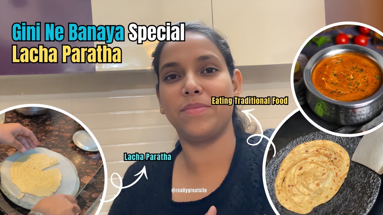 Gini Ne Banaya Special Lacha Paratha | Garima Vlogs Patiala