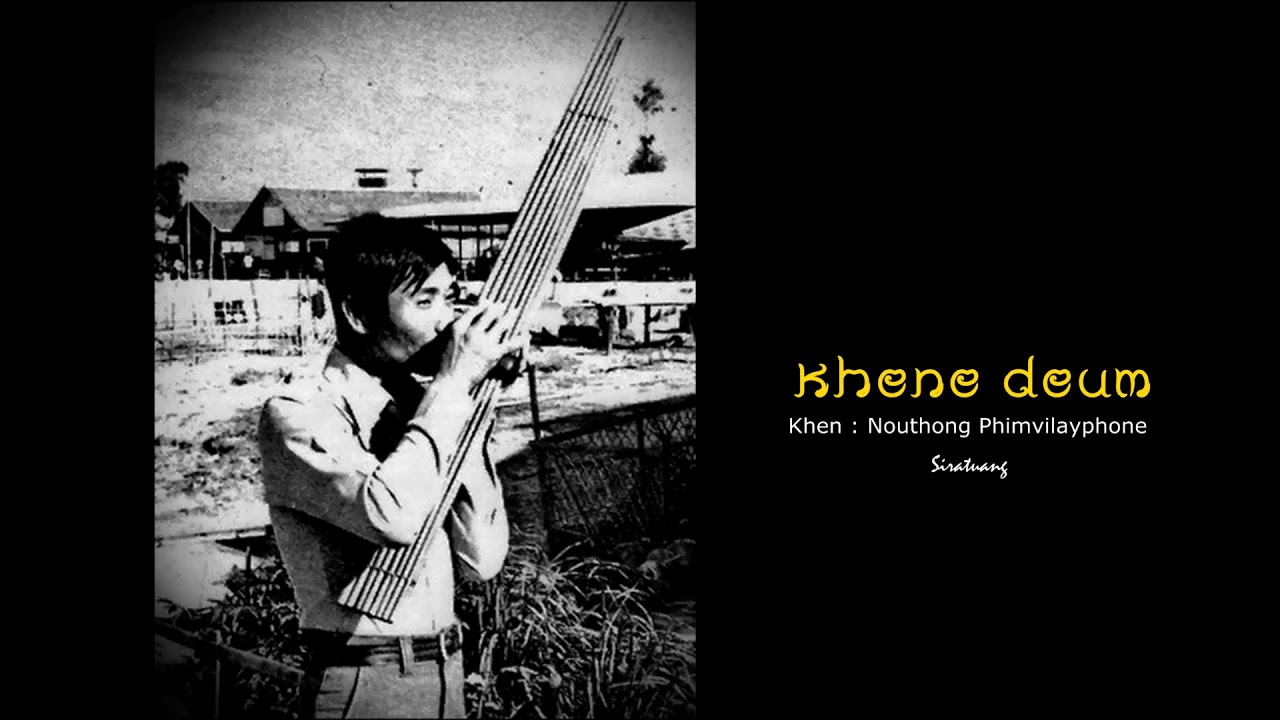 Khen deum - Nouthong Phimvilayphone
