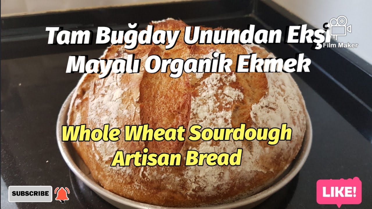 Ekşi Maya ile 10 gün Bayatlamayan Tam Buğday Ekmeği, Sour dough Artisan Bread