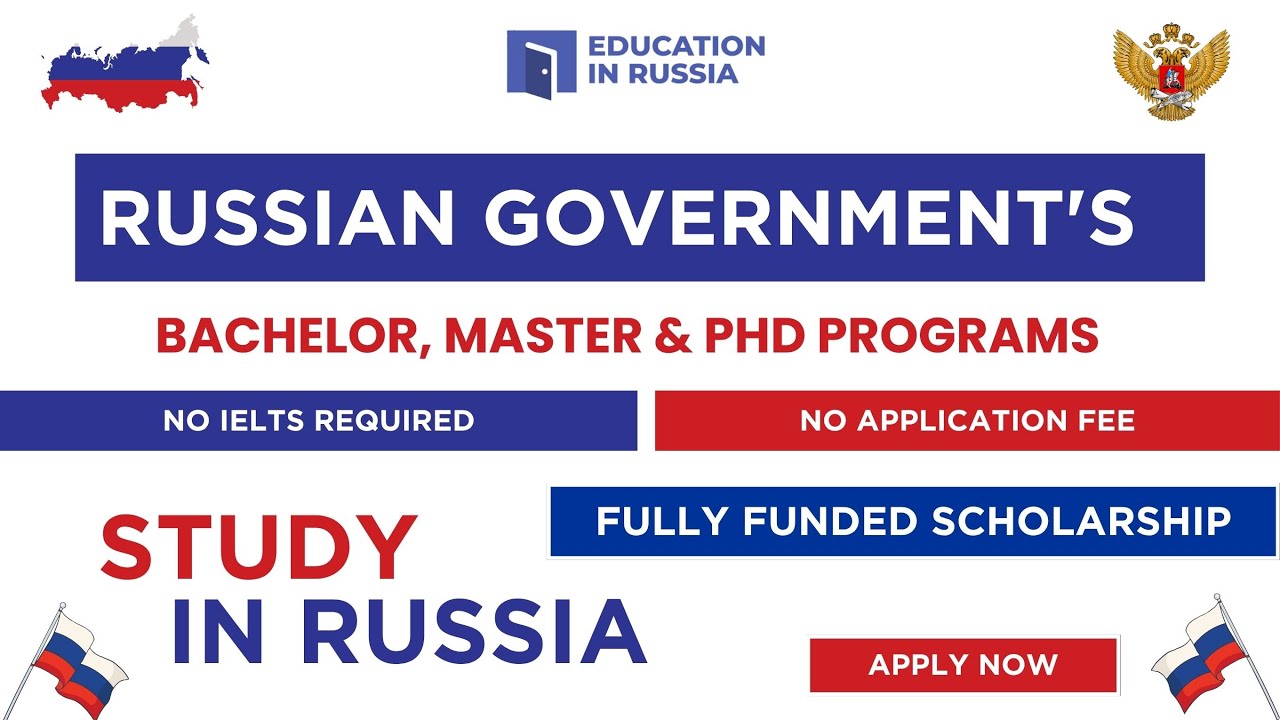 Russian Government Scholarship 2025-26  | Fully Funded Bachelor, Master & PhD | No IELTS & Fee