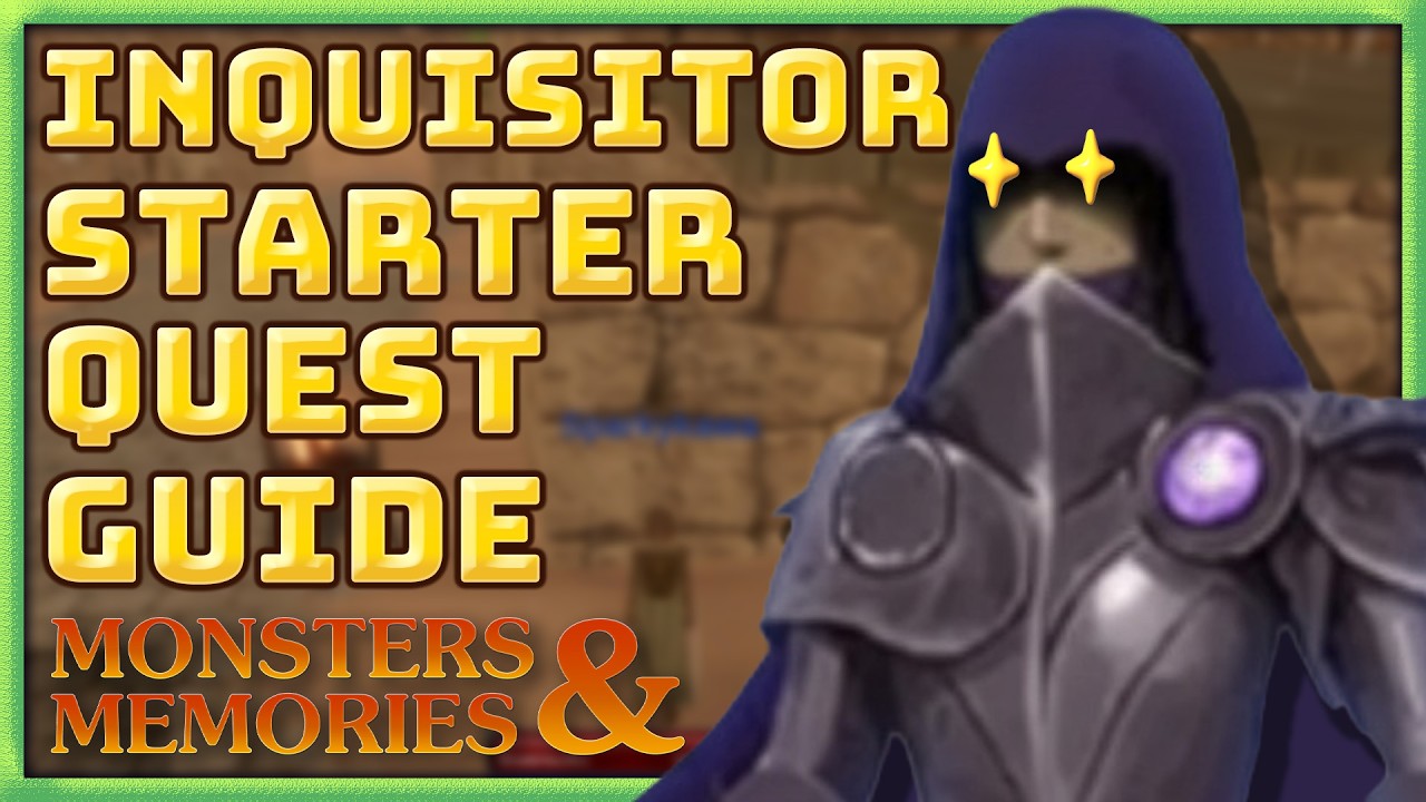 Руководство по начальным заданиям Инквизитора | Монстры и воспоминания