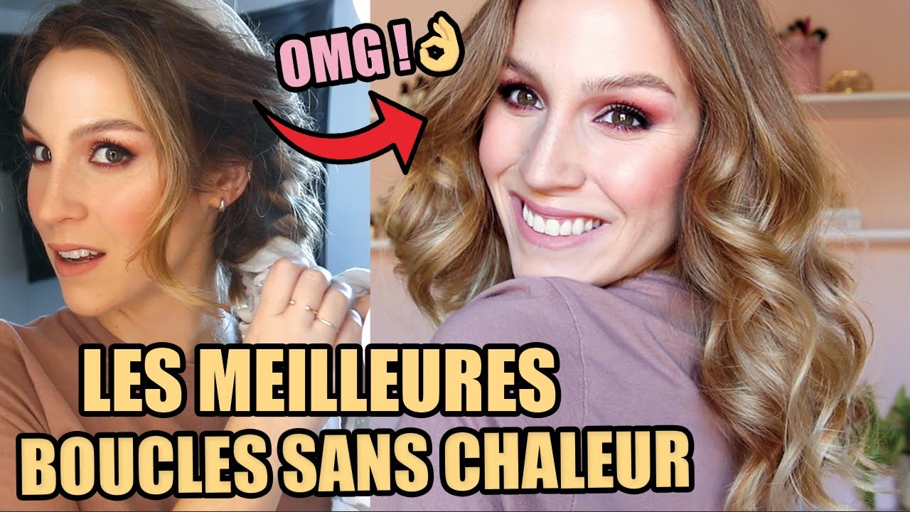 LES MEILLEURES BOUCLES SANS CHALEUR !! (facile)
