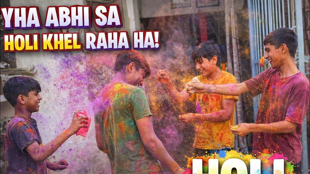 Yha Abhi sa holi khel raha hai 🪅