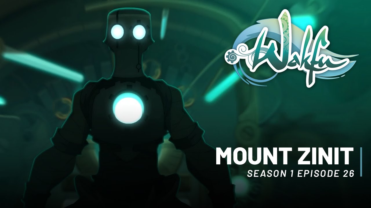 WAKFU S01E26 - Mount Zinit