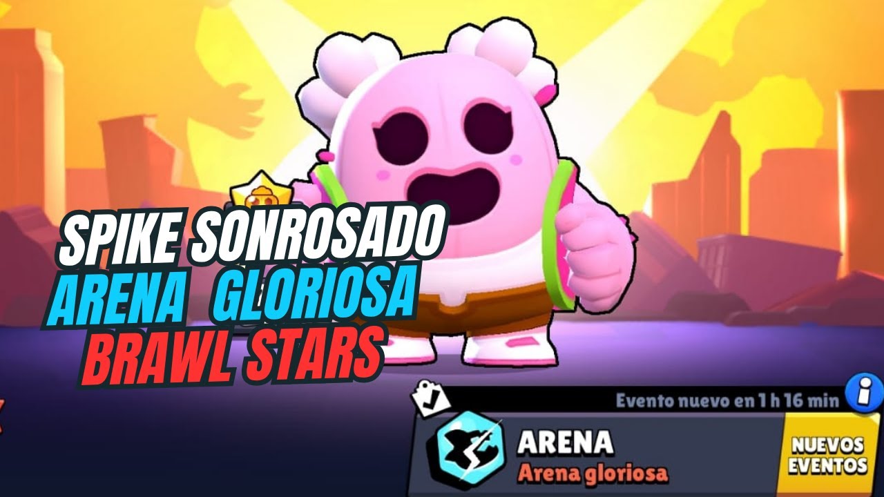 SPIKE SONROSADO  en ARENA Gloriosa de BRAWL STARS 🏆