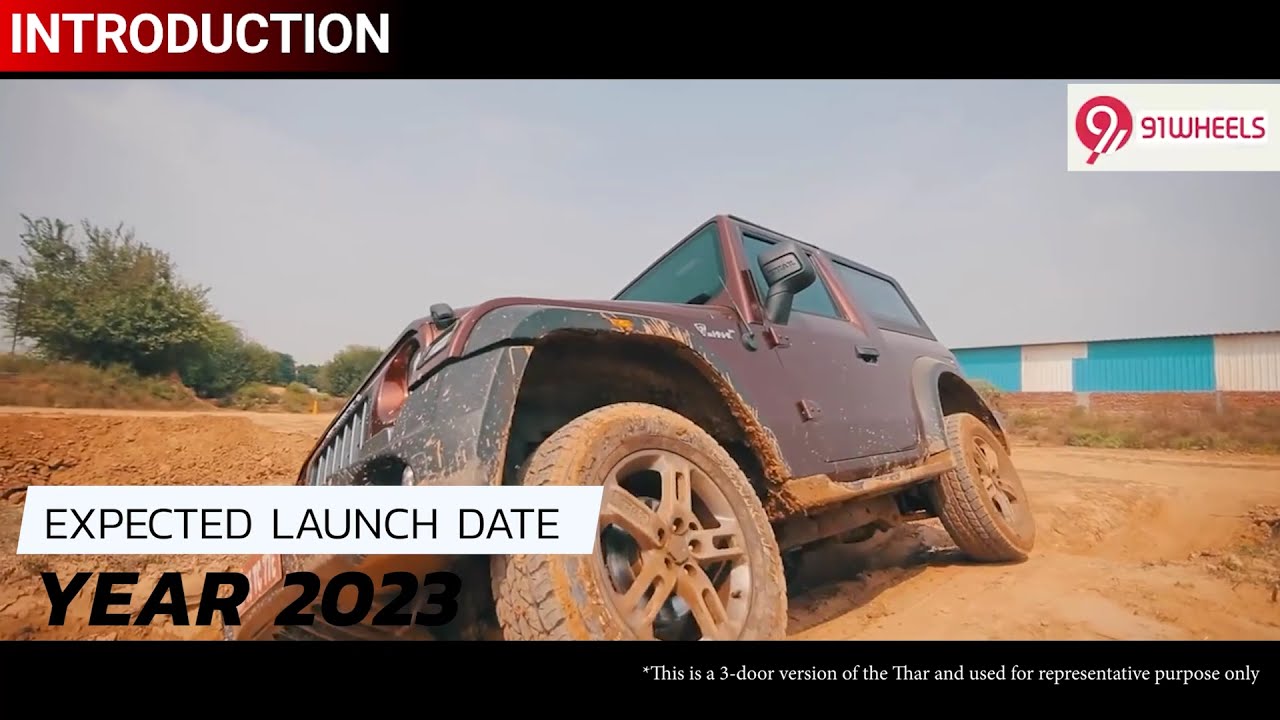 Five-Door Mahindra Thar Launch In 2023 I Upcoming 5-Door Mahindra Thar Expected Prices And Features