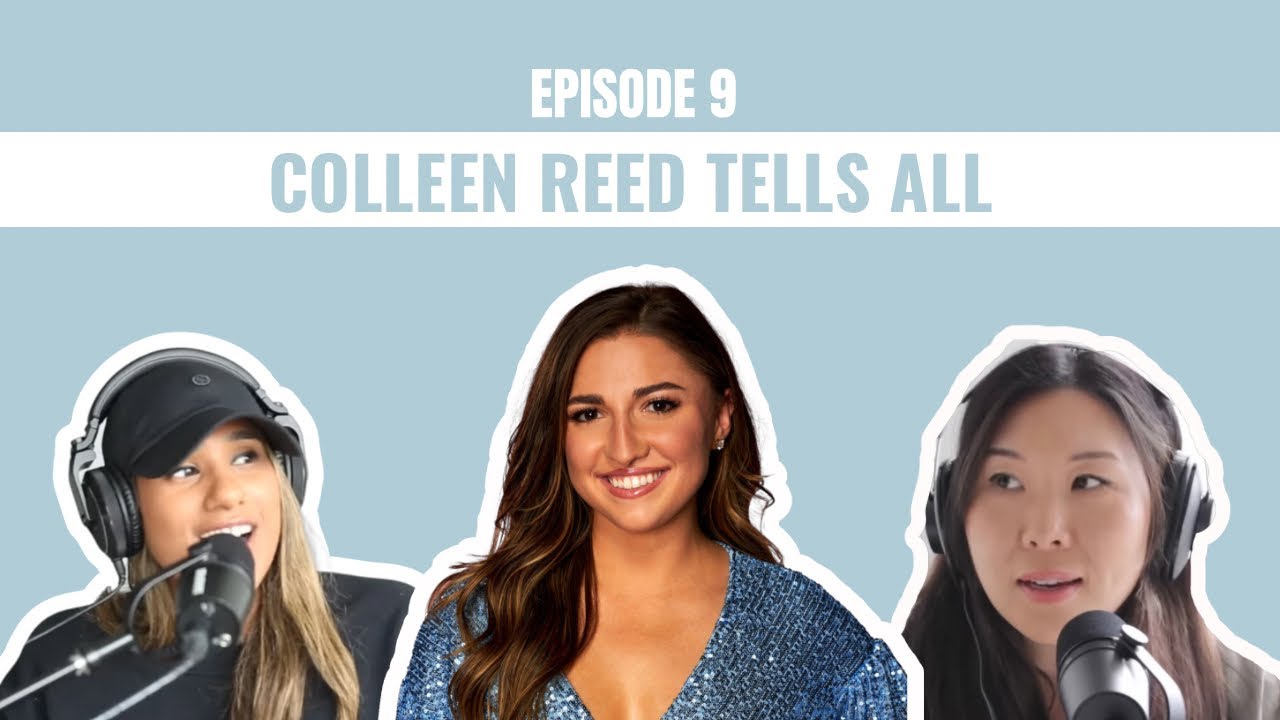 Episode 9 - Love is Blind’s Colleen Reed Tells All
