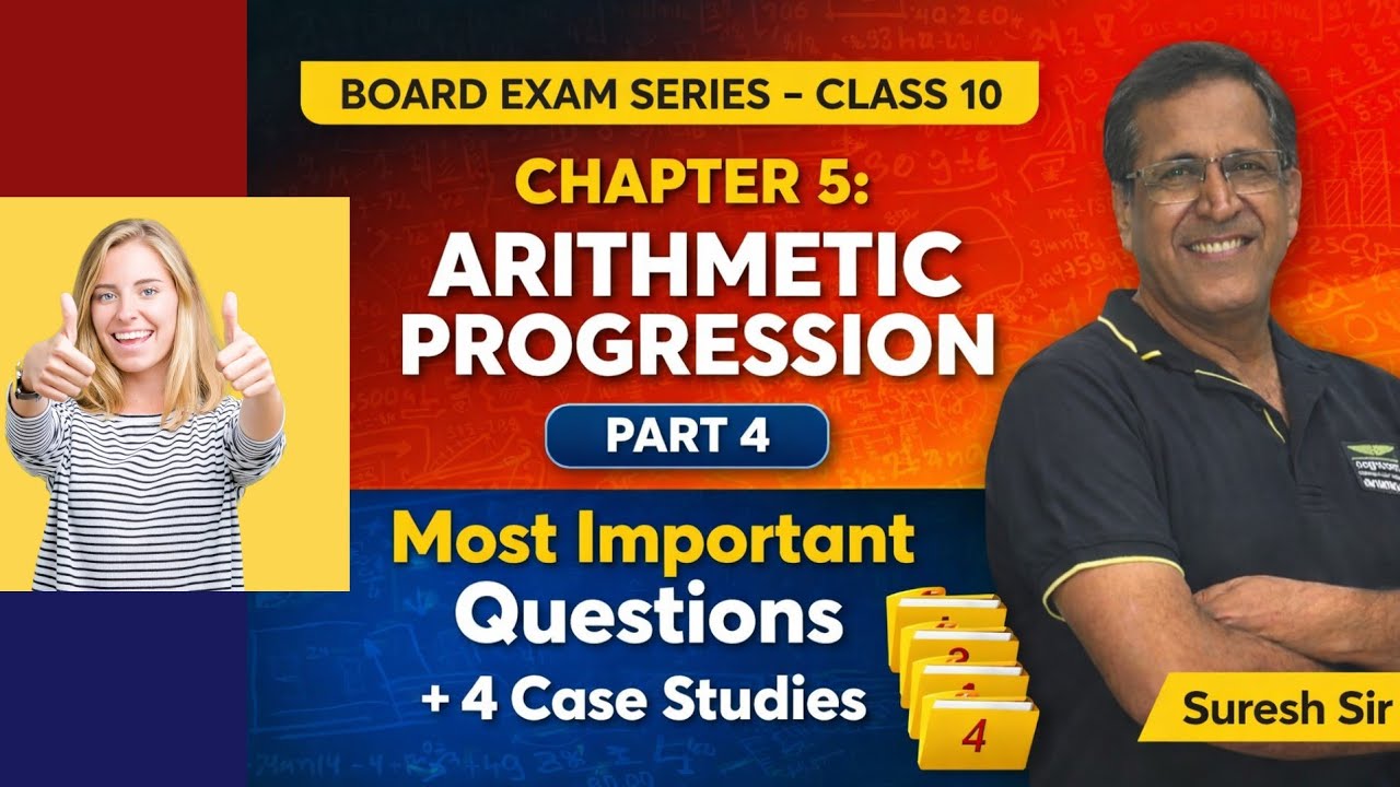 Class 10 Maths Ch.5 Arithmetic Progression | Most Important Questions+Case Studies | Board Exam 2026
