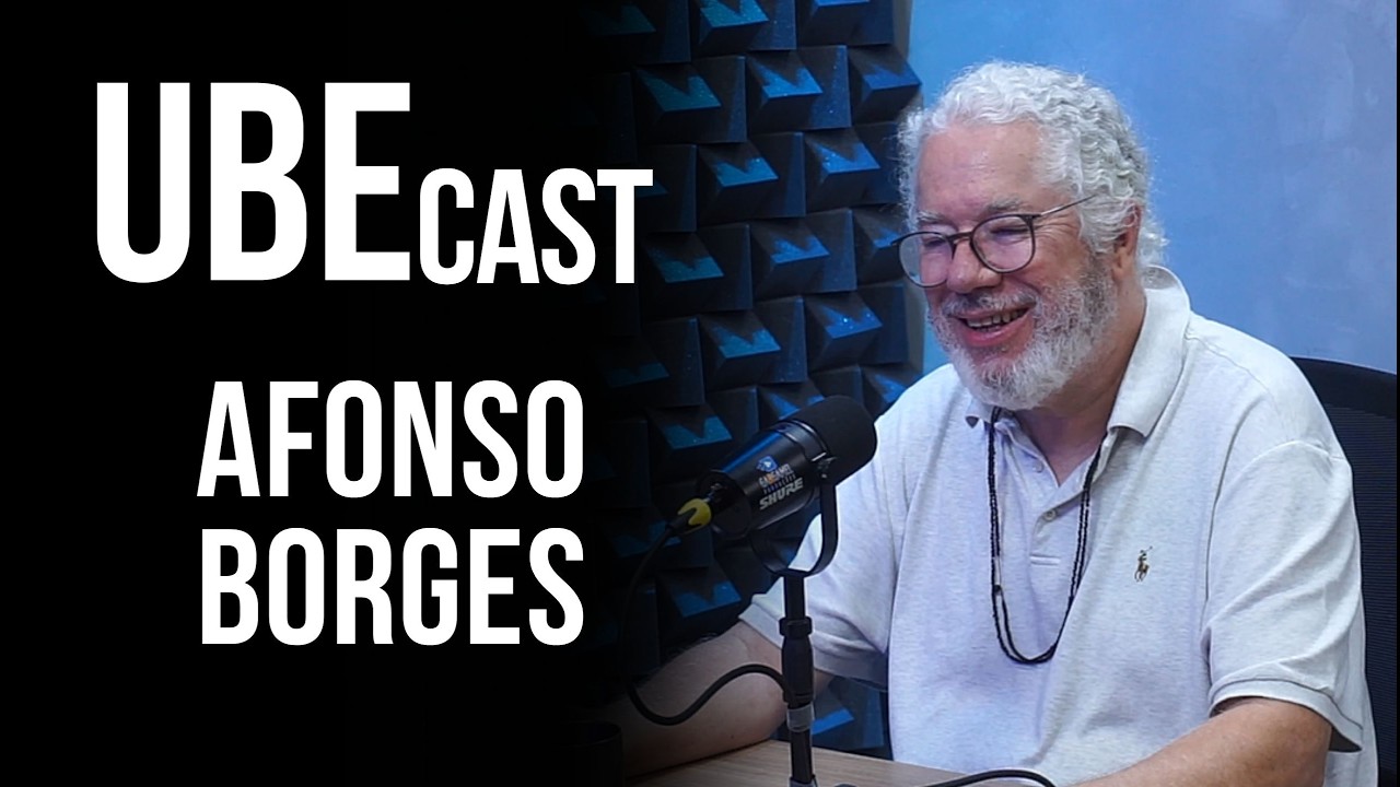 UBE Cast entrevista AFONSO BORGES | Ep. #45 | Temp. #02