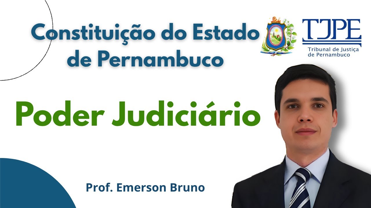 Constituição Pernambuco - Arts. 44 a 47 - Órgãos do PJ-PE (Poder Judiciário)