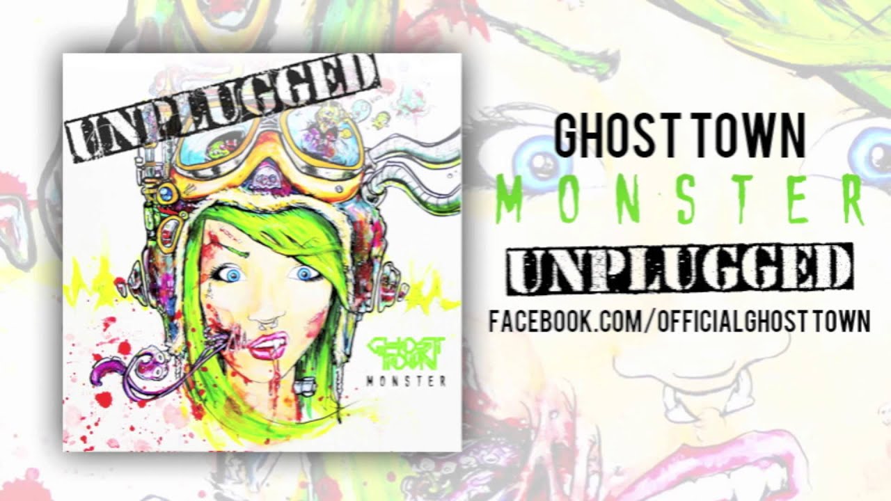 Ghost Town: Monster (ACOUSTIC)