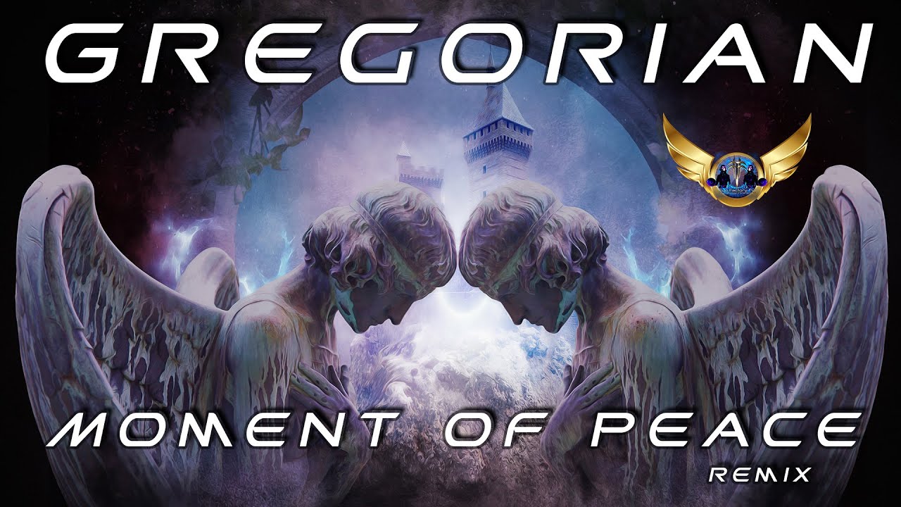 Gregorian - Moment of Peace (Remix)