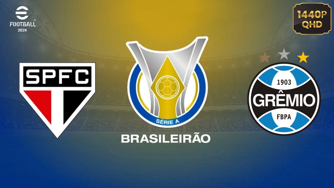 SÃO PAULO X GRÊMIO - BRASILEIRÃO 2026 ! eFootball 2026