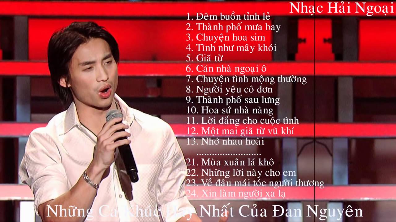 Những Ca Khúc Hay Nhất Của Đan Nguyên
