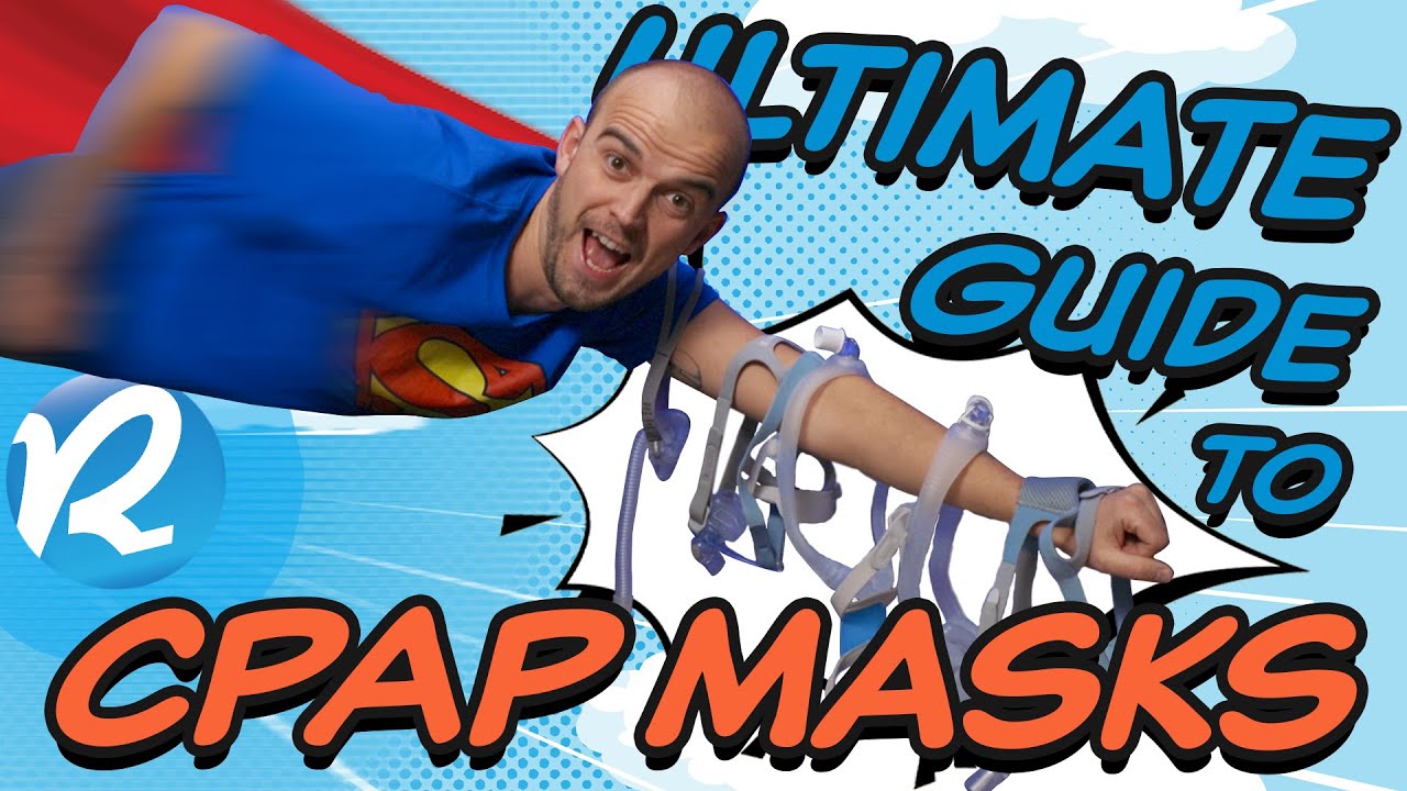 The ULTIMATE Guide to CPAP Mask Style Types