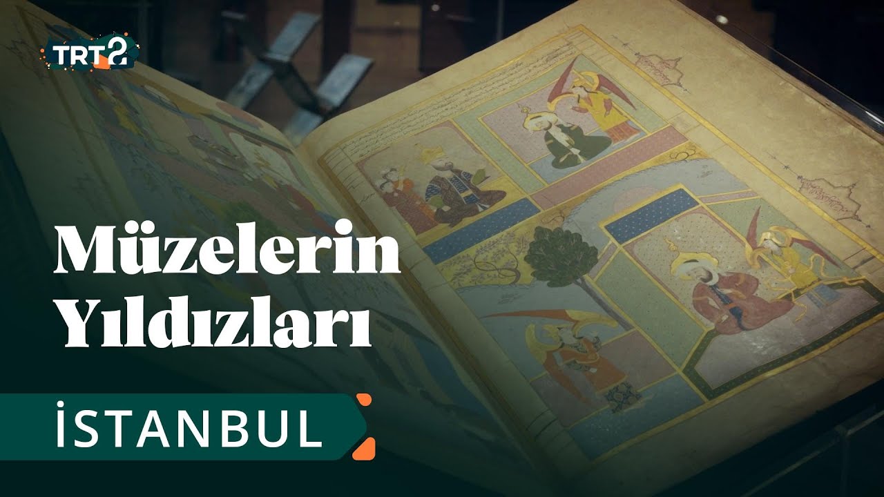 Türk ve İslam Eserleri Müzesi | Müzelerin Yıldızları 1. Bölüm