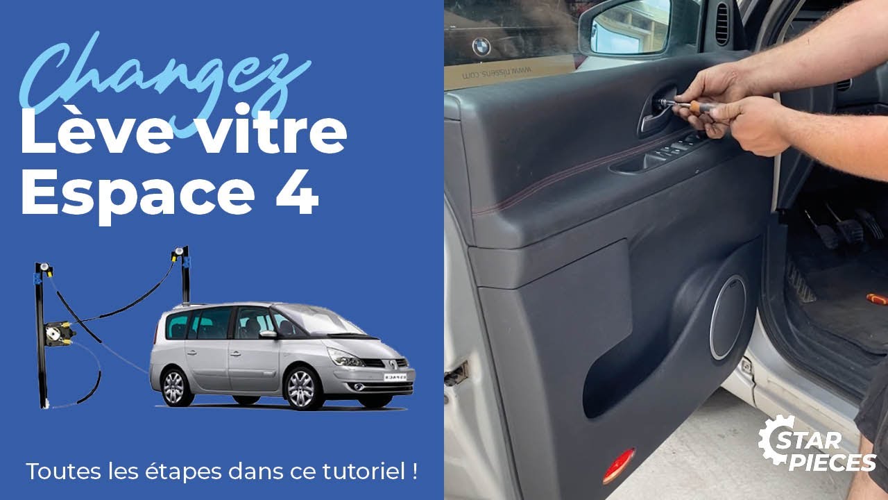 Comment remplacer un lève-vitre avant sur Espace 4 ? | ⚙️Star-pièces
