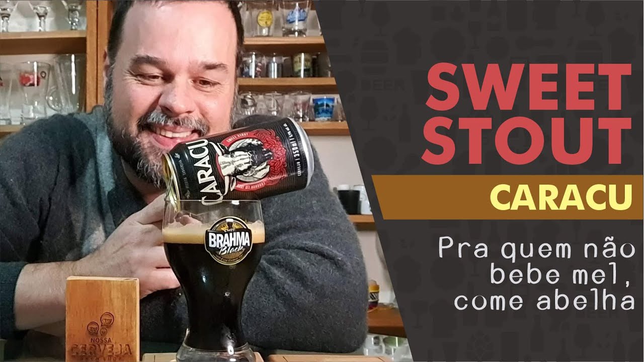 Sweet stout CARACU uma cerveja escura de verdade