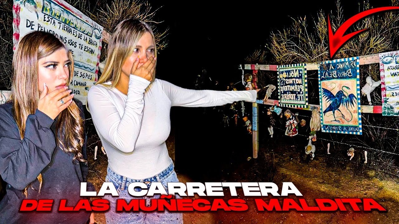 NOS ENCONTRAMOS CON MUÑECAS POSEÍDAS EN UNA CARRETERA ABANDONADA | JAMÁS TE ATREVAS A IR. 